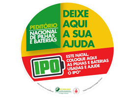 Peditório Nacional de Pilhas e Baterias a favor do IPO